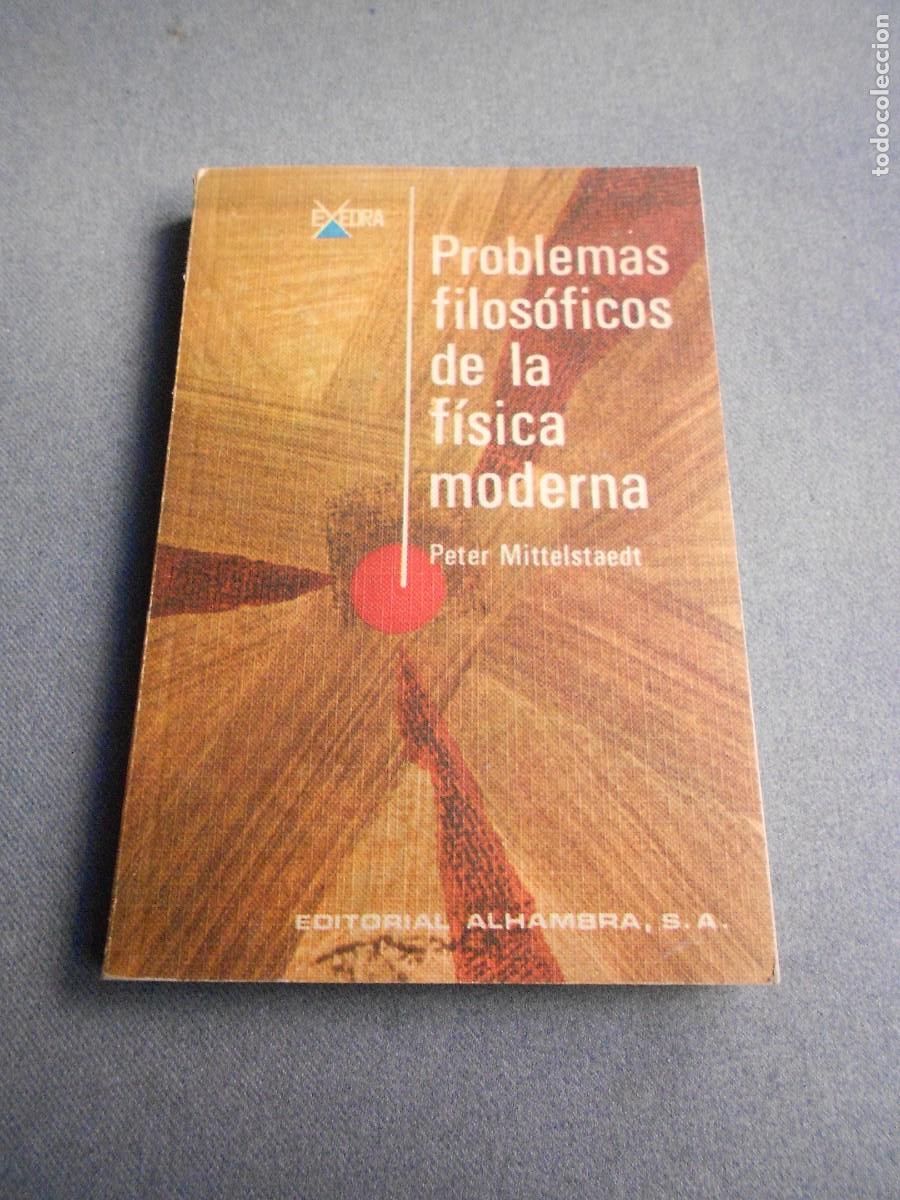 Libros de segunda mano de ciencias: PROBLEMAS FILOSOFICOS DE LA FISICA MODERNA - Foto 1