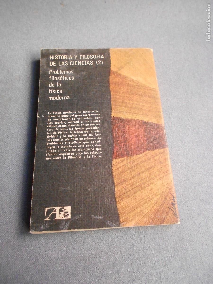 Libros de segunda mano de ciencias: PROBLEMAS FILOSOFICOS DE LA FISICA MODERNA - Foto 5
