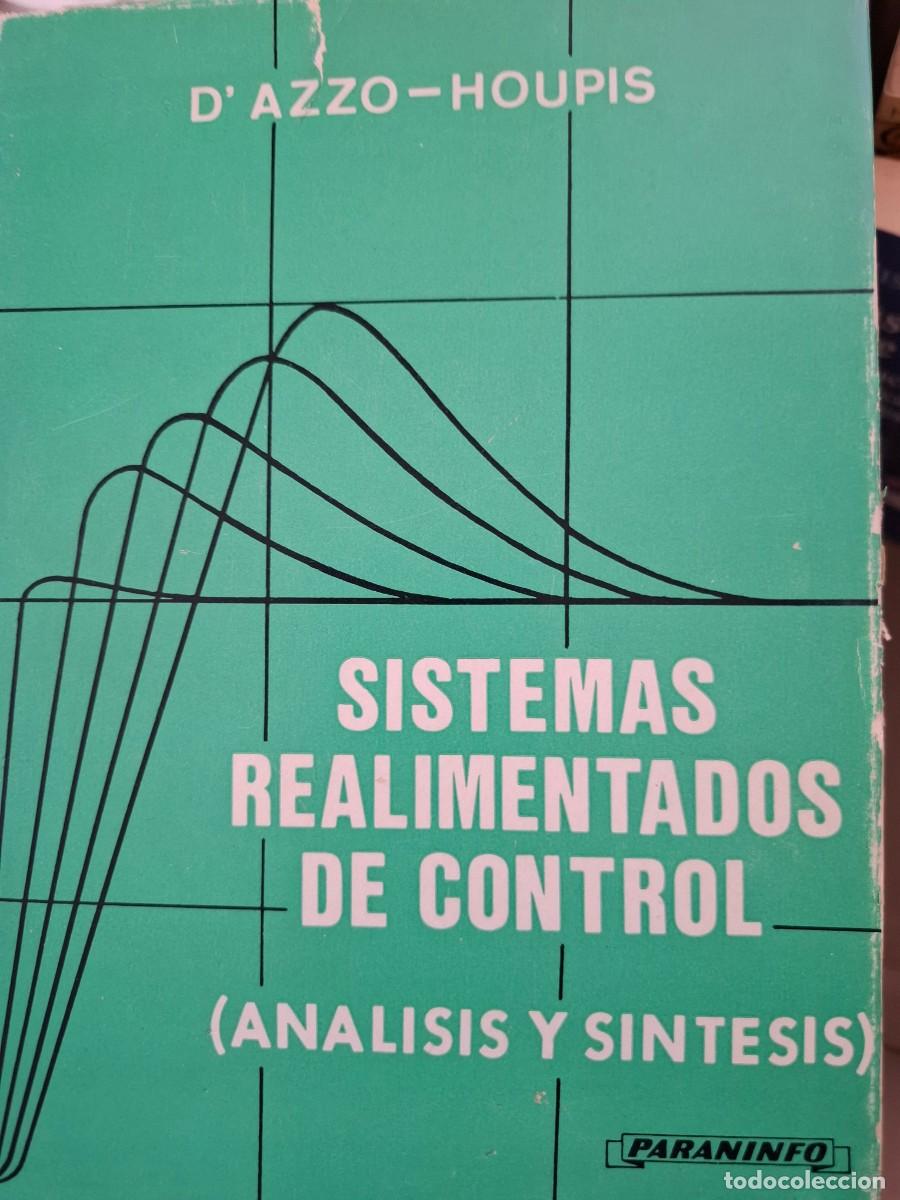 Libros de segunda mano de ciencias: sistemas realimentados de control (an&aacute;lisis y s&iacute;ntesis) John J DAzzo - Foto 1