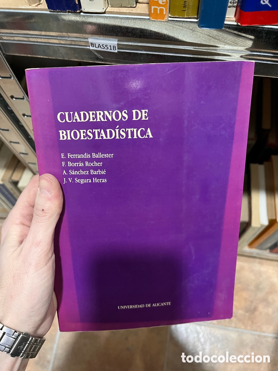 Gebrauchte B&uuml;cher: BLAS51B CUADERNOS DE BIOESTAD&Iacute;STICA E. Ferrandis Ballester, universidad de Alicante