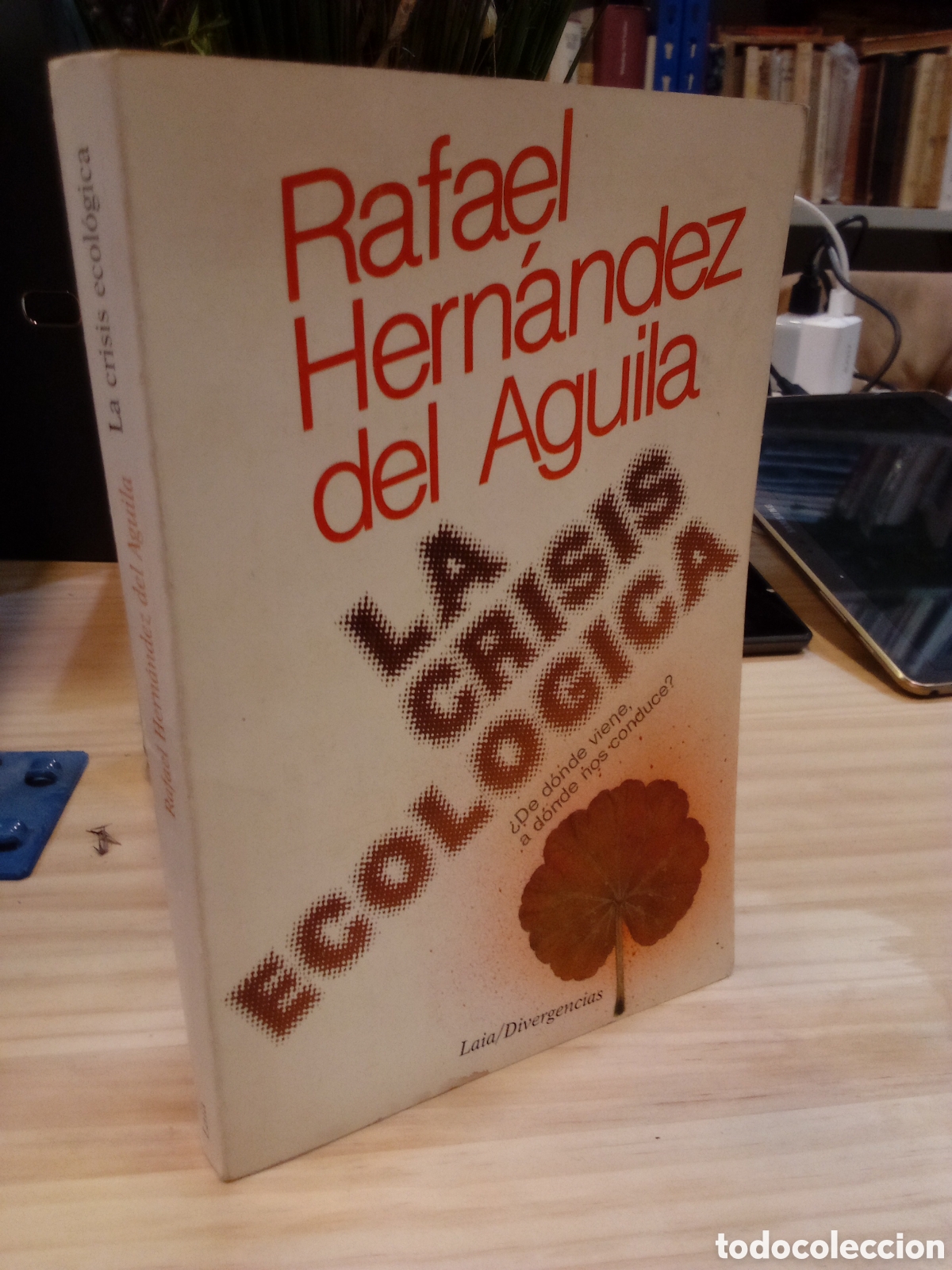 Libros de segunda mano: Rafael Hernandez de Aguila - La crisis ecologica - Foto 1