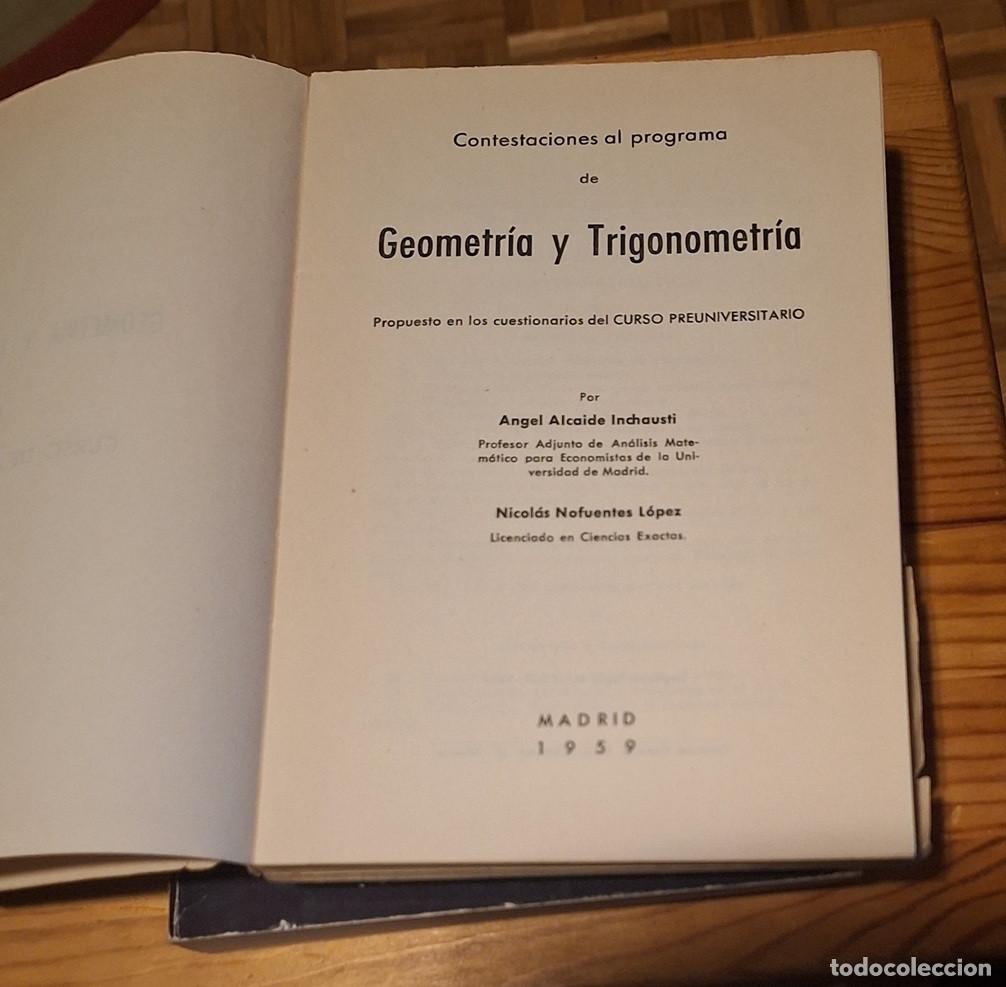 Libros de segunda mano de ciencias: Inchausti y Nofuentes - Contestaciones al programa de Geometr&iacute;a y trigonometr&iacute;a - Foto 2