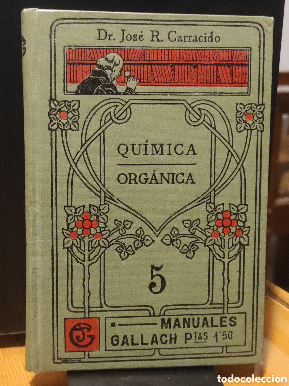 Libros de segunda mano de Ciencias: MANUALES GALLACH : CARRACIDO - QU&Iacute;MICA ORG&Aacute;NICA (PEDIDO MINIMO 10&euro;)