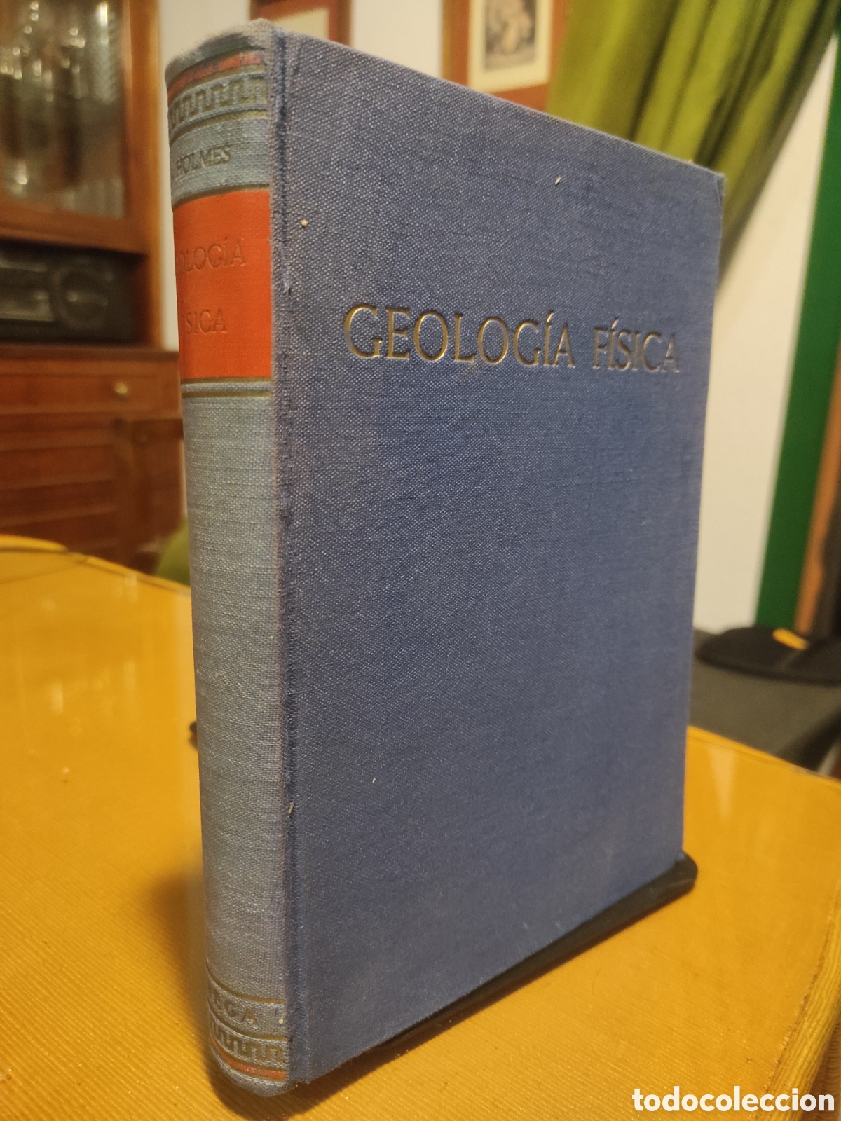 Libros de segunda mano: Geologia Fisica - Holmes, Arthur. 1952