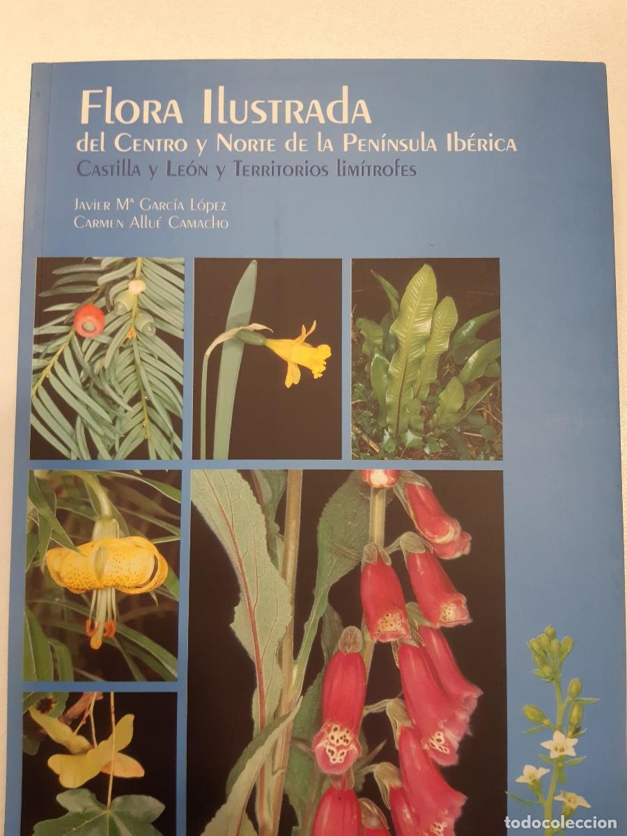 Second hand books: FLORA ILUSTRADA DEL CENTRO Y NORTE DE LA PEN&Iacute;NSULA IB&Eacute;RICA - JAVIER M&ordf; GARC&Iacute;A LOPEZ - 914 especies.
