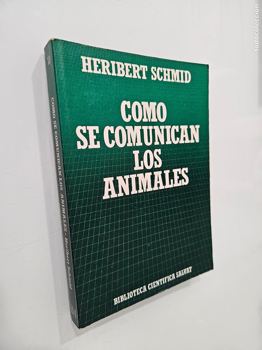 Libros de segunda mano: BIBLIOTECA CIENTIFICA SALVAT N&ordm; 33 - Como se comunican los animales - Heribert Schmid