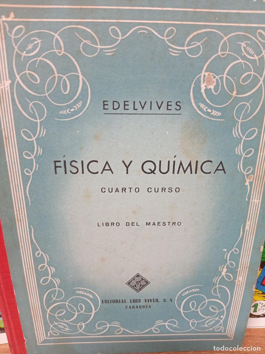Libros de segunda mano de ciencias: FISICA Y QUIMICA - CUARTO CURSO - EDELVIVES - Foto 1