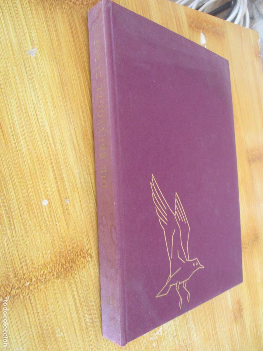 Libros de segunda mano: DIE BRUTV&Ouml;GEL EUROPAS- SILVA-VERLAG, Z&Uuml;RICH-COPYRIGHT 1960-SWITZERLAND