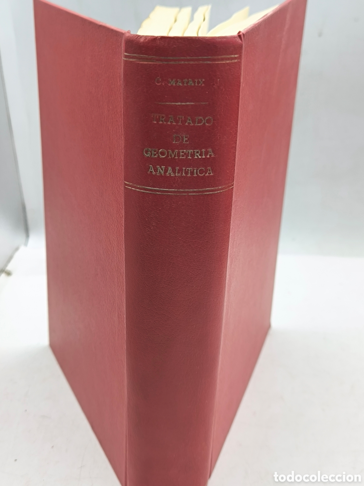 Libros de segunda mano de ciencias: Tratado de geometr&iacute;a anal&iacute;tica .Carlos Mataix - Foto 1