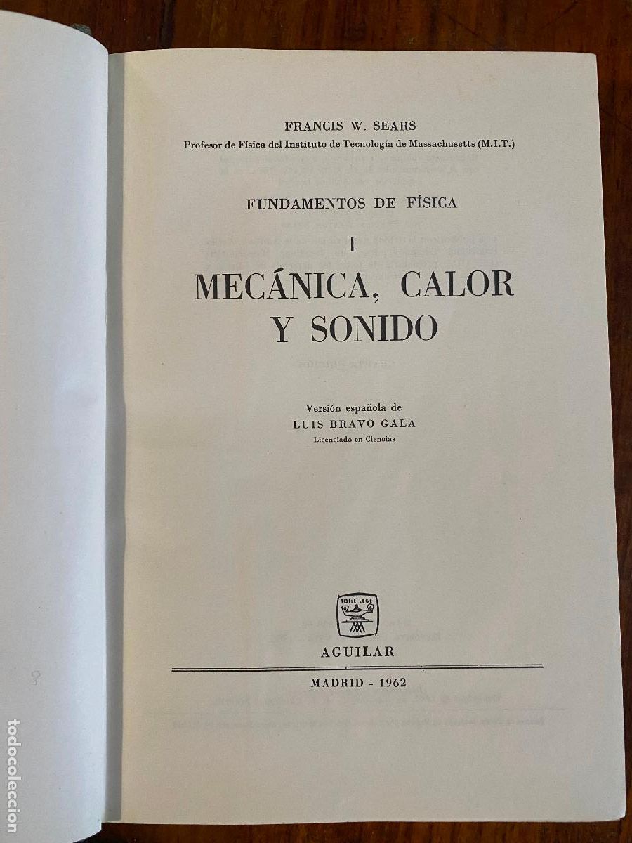 Libros de segunda mano de Ciencias: FUNDAMENTOS DE FISICA I, MEC&Aacute;NICA,CALOR Y SONIDO, AGUILAR,1962