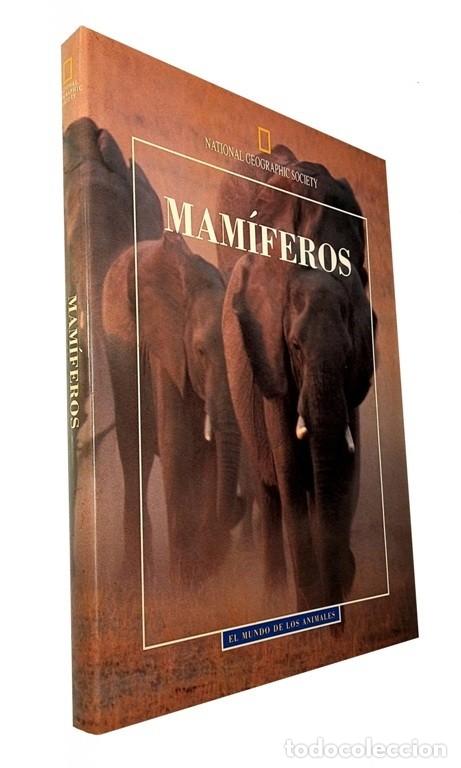 Libri di seconda mano: MAMIFEROS. NATIONAL GEOGRAPHIC. EL MUNDO DE LOS ANIMALES. RBA.