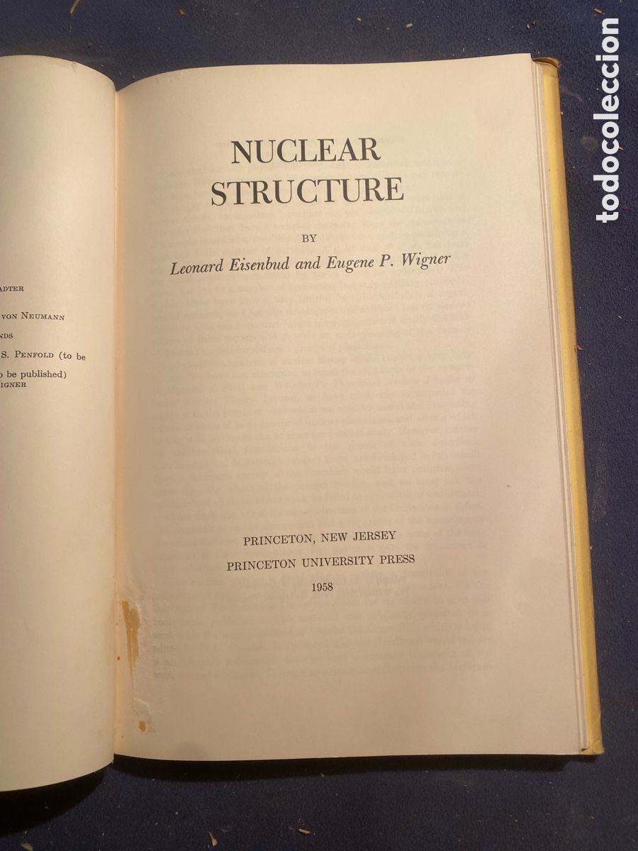 Libros de segunda mano de ciencias: LEONARD EISENBUD - EUGENE WIGNER: - NUCLEAR STRUCTURE - (1958) - Foto 2