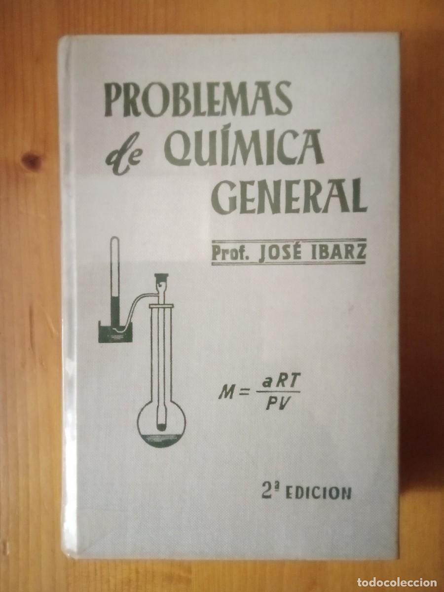 Libros de segunda mano de ciencias: PROBLEMAS DE QUIMICA GENERAL, JOSE IBARZ - Foto 1