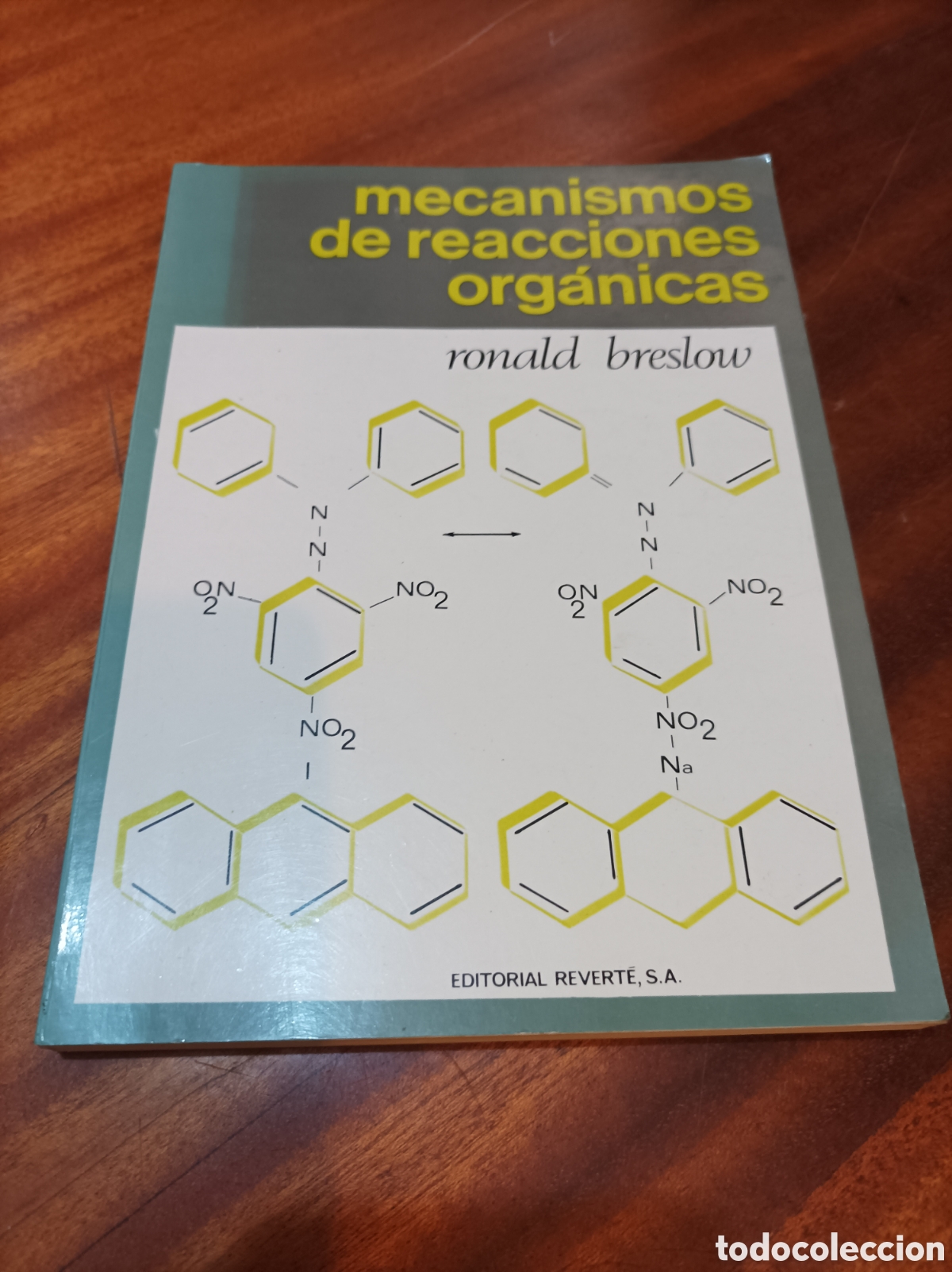 Libros de segunda mano de ciencias: MECANISMOS DE REACCIONES ORG&Aacute;NICAS.RONALD BRESLOW. - Foto 1