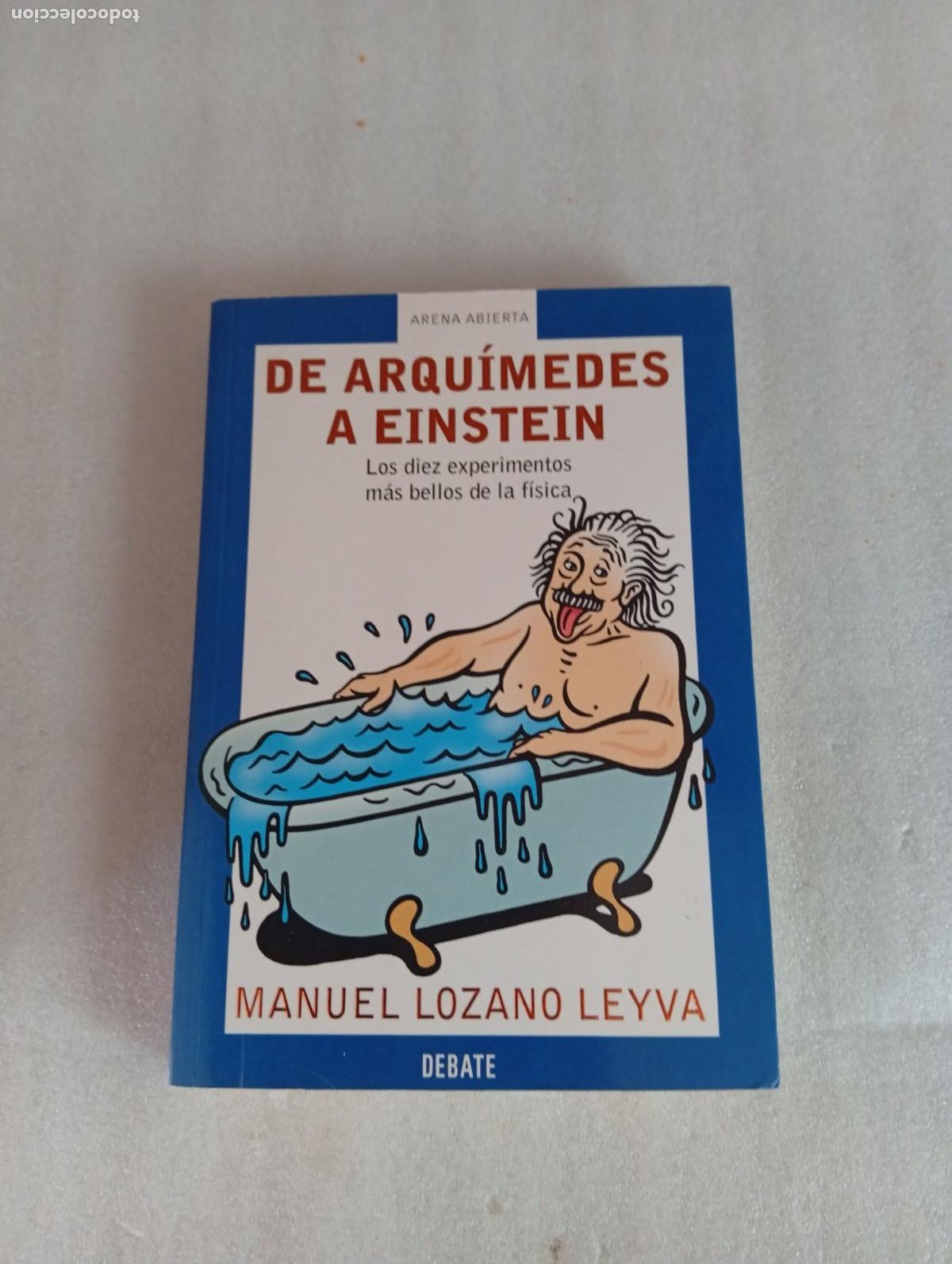 Libros de segunda mano de ciencias: DE ARQU&Iacute;MEDES A EINSTEIN - Manuel Lozano Leyva - Foto 1