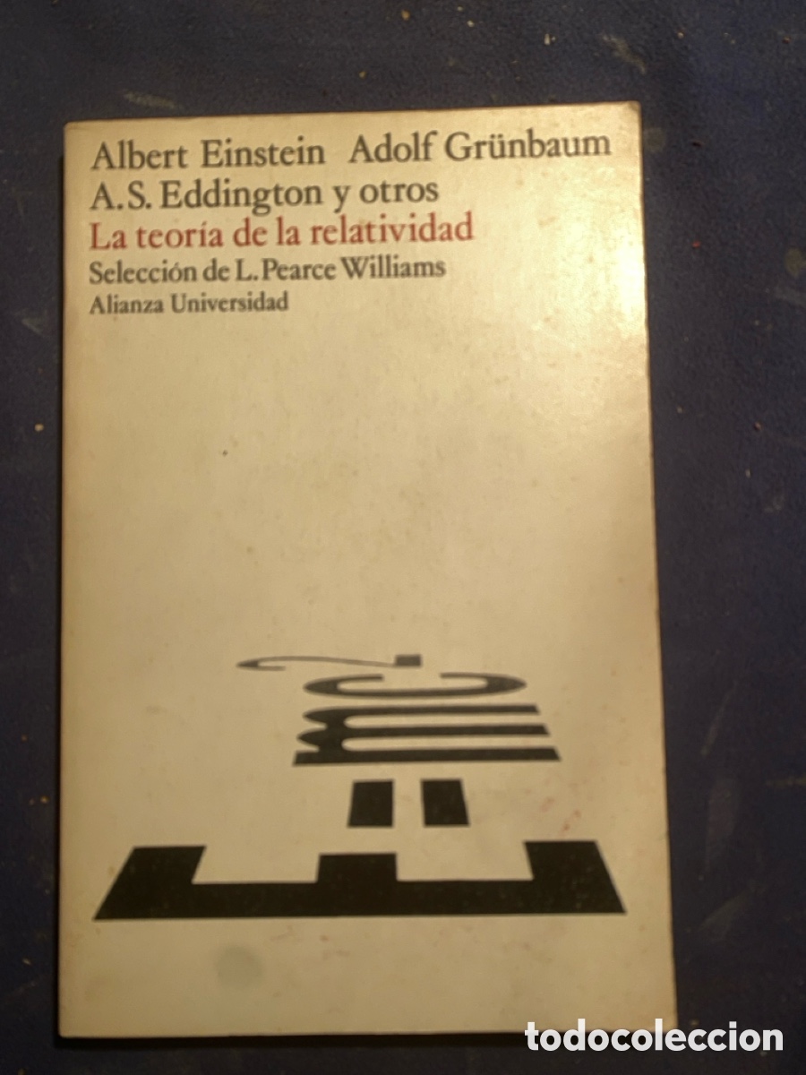 Libros de segunda mano de ciencias: ALBERT EINSTEIN Y OTROS: - LA TEORIA DE LA RELATIVIDAD (SELECCION DE L. PEARCE WILLIAMS) - - Foto 1