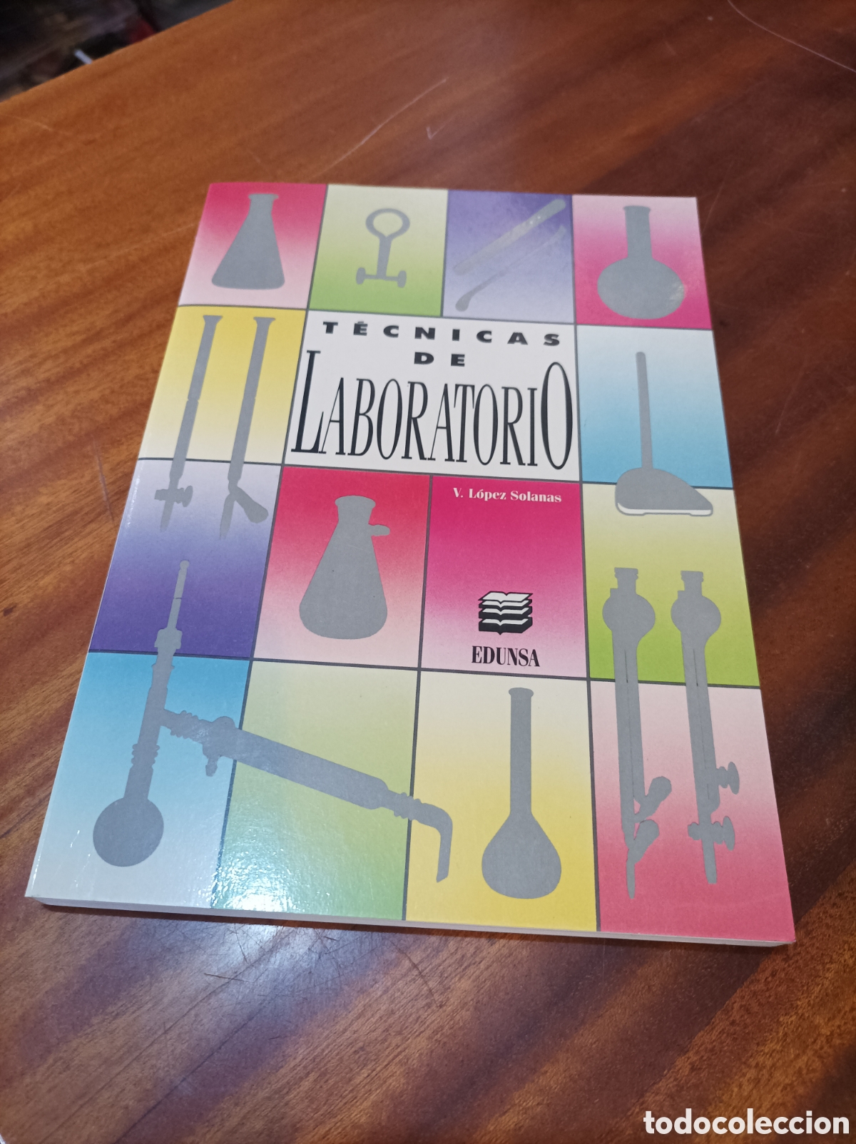 Libros de segunda mano de ciencias: T&Eacute;CNICAS DE LABORATORIO.V.LOPEZ SOLANAS.EDICIONES EDUNSA1991 - Foto 1