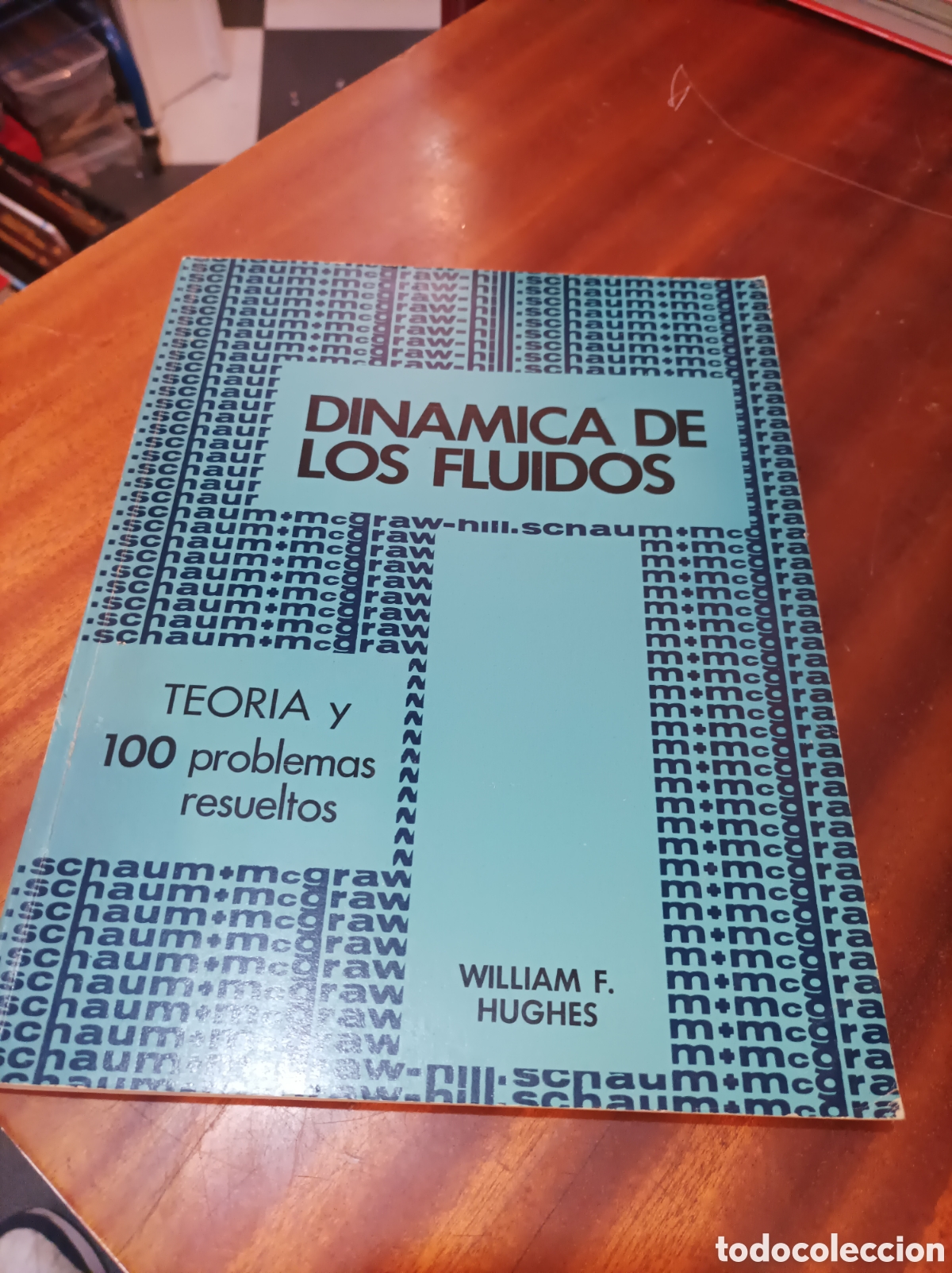 Libros de segunda mano de Ciencias: DIN&Aacute;MICA DE FLUIDOS.TEORIA Y100 PROBLEMAS RESUELTOS.WILLIAMF.HUGHES.MC.COMPENDIOS SCHAUM