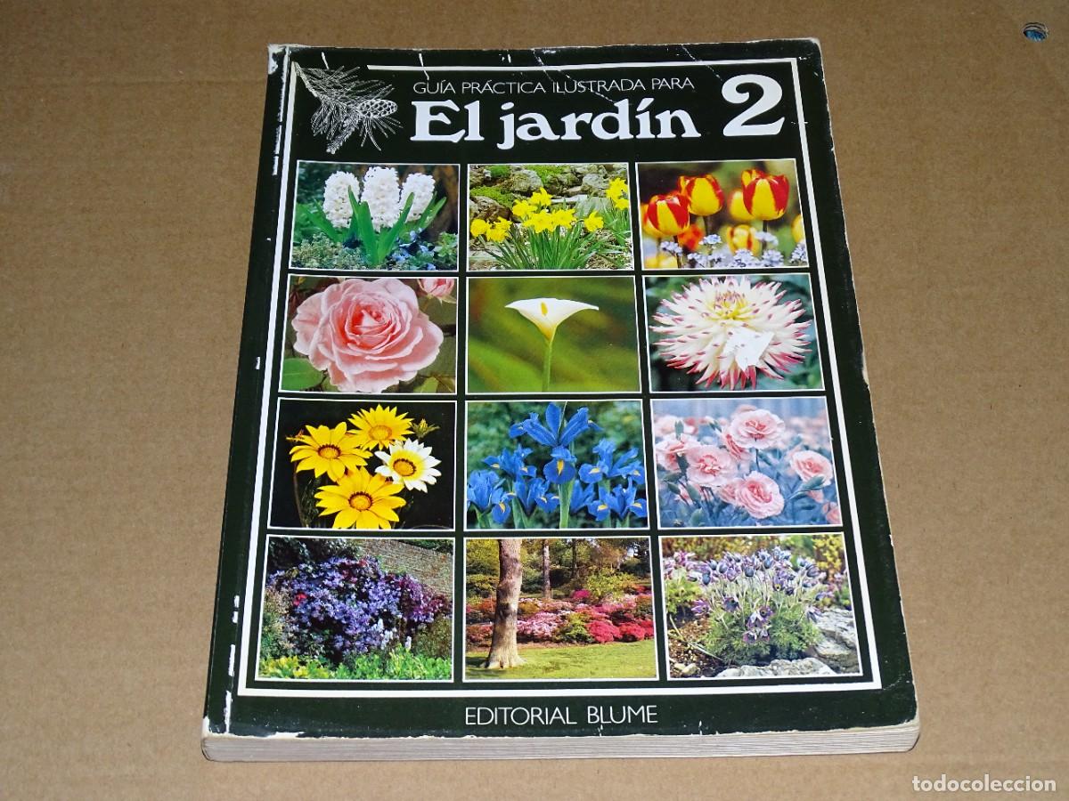 Libros de segunda mano: Gu&iacute;a pr&aacute;ctica ilustrada para El jard&iacute;n 2. - Foto 1