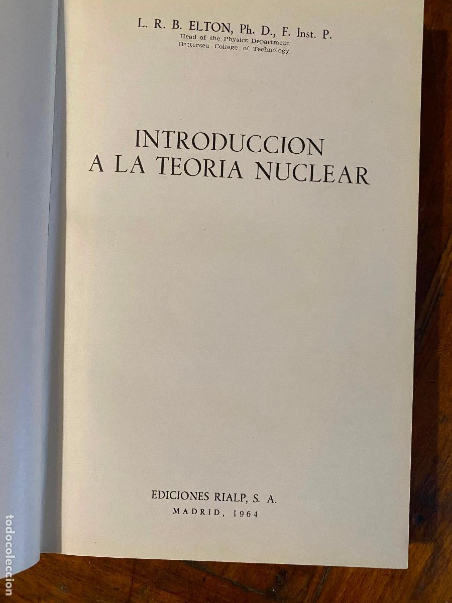 Libros de segunda mano de ciencias: INTRODUCCI&Oacute;N A LA TEOR&Iacute;A NUCLEAR - Elton, L. R. B. - Foto 2
