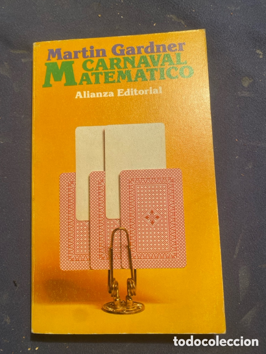 Libros de segunda mano de ciencias: MARTIN GARDNER: - CARNAVAL MATEMATICO - (ALIANZA, 1980) - Foto 1