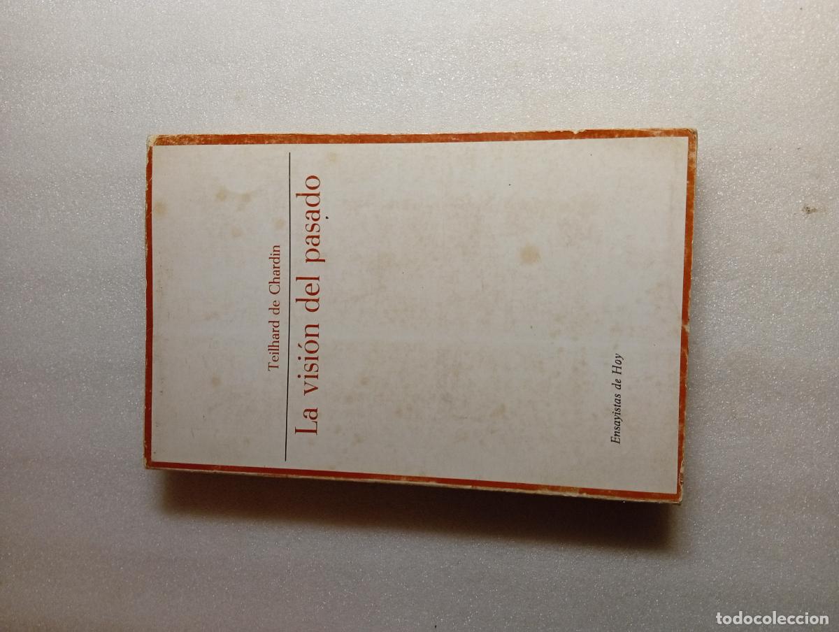 Libros de segunda mano: LA VISI&Oacute;N DEL PASADO - Pierre Teilhard de Chardin
