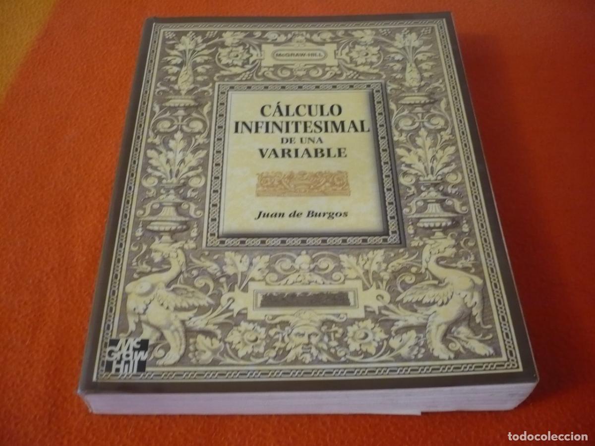 Libros de segunda mano de Ciencias: CALCULO INFINITESIMAL DE UNA VARIABLE ( JUAN DE BURGOS ) 1996 MATEMATICAS ALGEBRA CIENCIAS