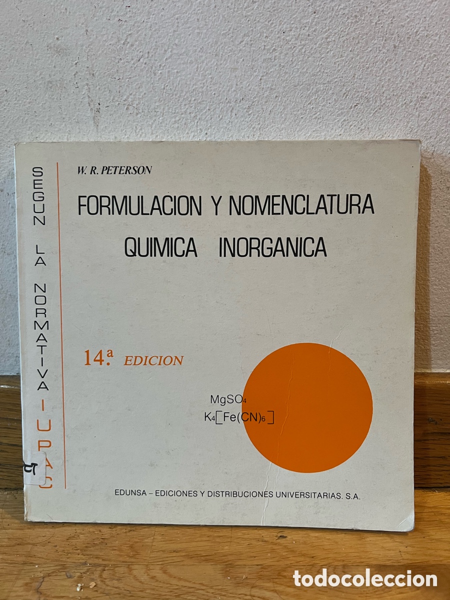 Libros de segunda mano de Ciencias: W. R. PETERSON FORMULACION Y NOMENCLATURA QUIMICA INORGANICA