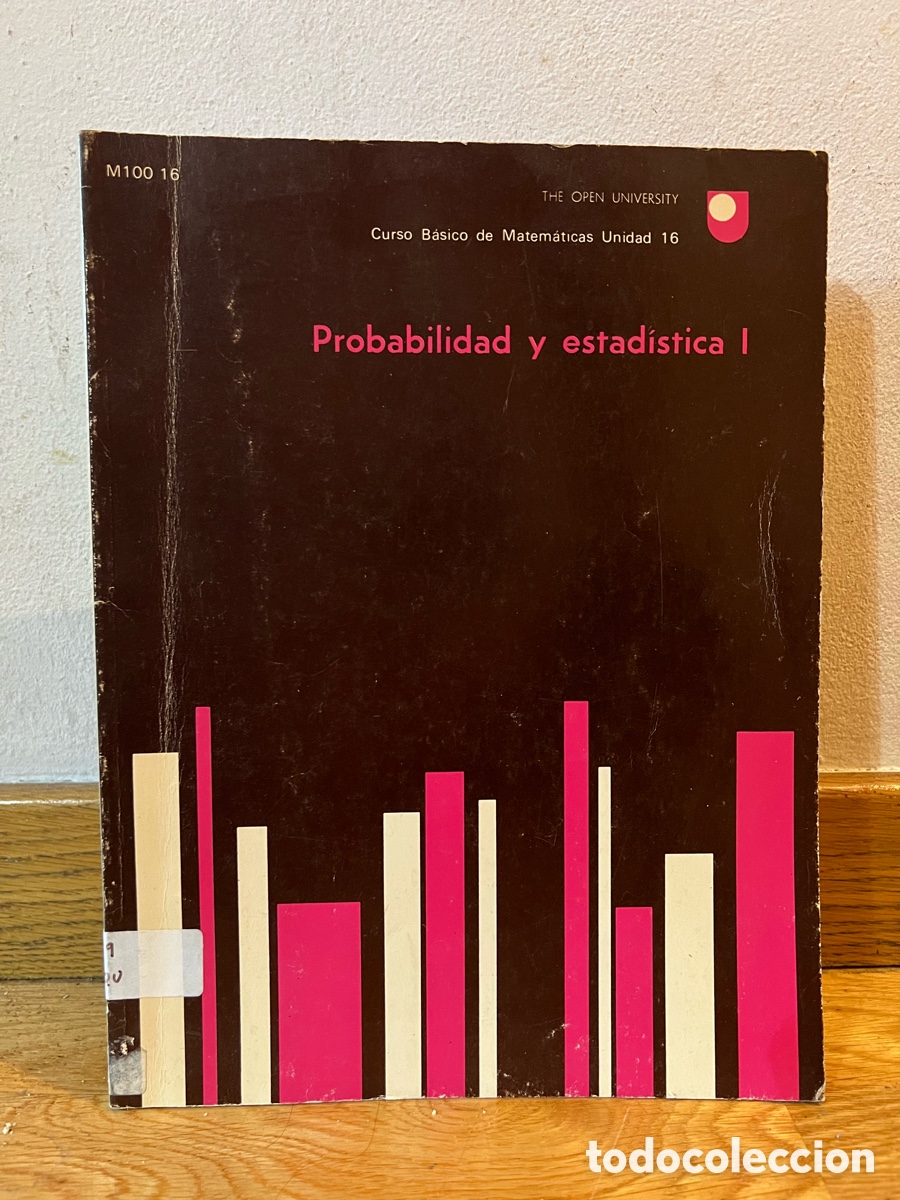 Libros de segunda mano de Ciencias: Curso B&aacute;sico de Matem&aacute;ticas Unidad 16 Probabilidad y estad&iacute;stica I