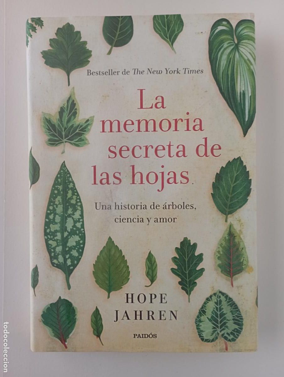 Libros de segunda mano: PLI - LA MEMORIA SECRETA DE LAS HOJAS - HOPE JAHREN - COMO NUEVO -2017 PAID&Oacute;S