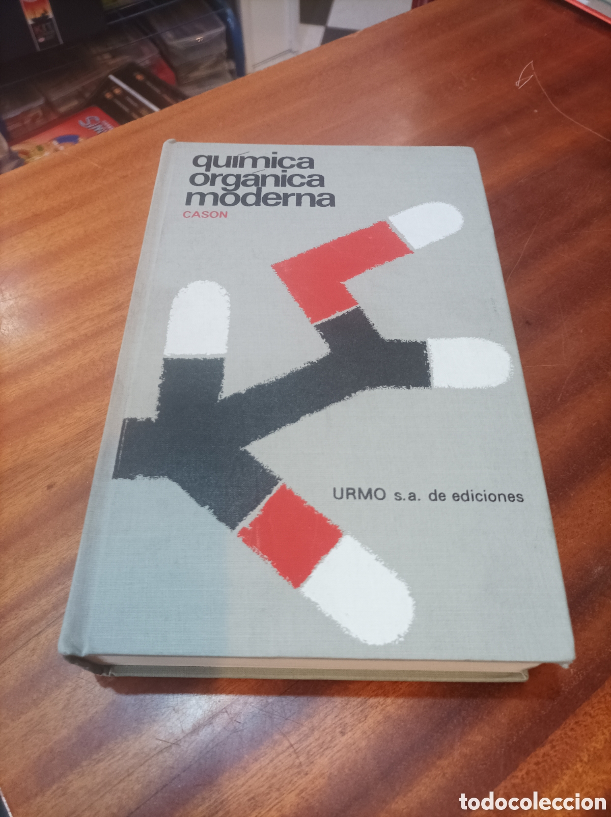 Libros de segunda mano de Ciencias: QU&Iacute;MICA ORG&Aacute;NICA MODERNA.CASON.URMO SA DE EDICIONES 1975