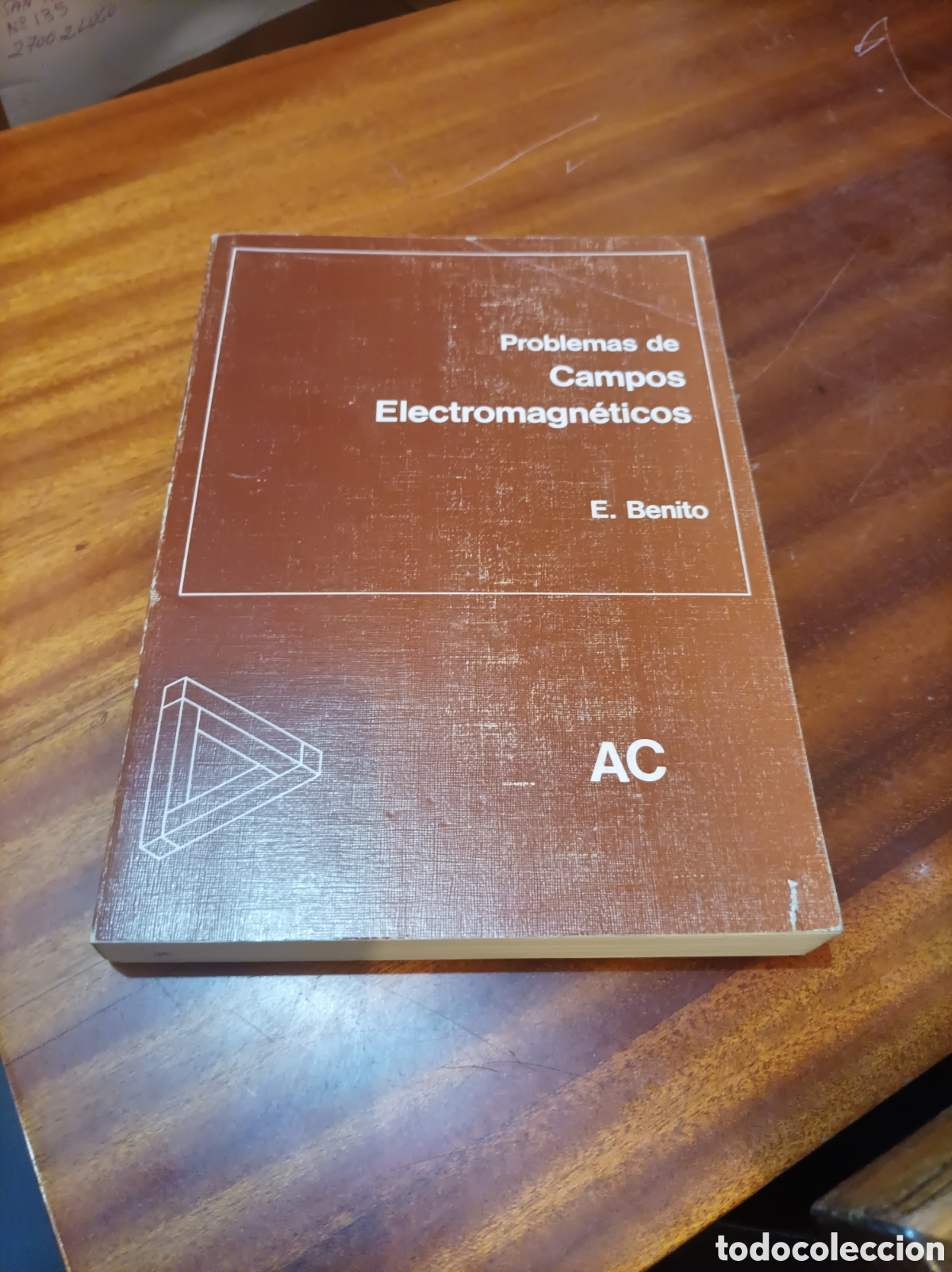 Libros de segunda mano de Ciencias: PROBLEMAS DE CAMPOS ELECTROMAGN&Eacute;TICOS.E.BENITO . EDITORIAL AC1976