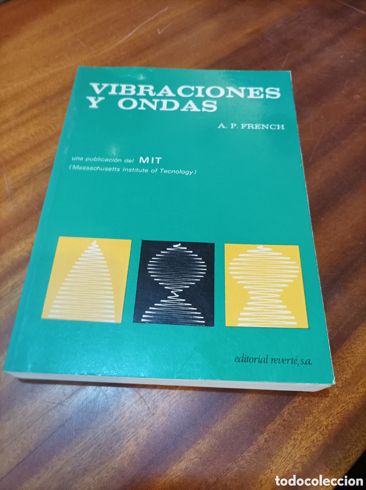 Gebrauchte B&uuml;cher der Wissenschaften: VIBRACIONES Y ONDAS.A.P.FRENCH.EDITORIAL REVERTE SA 1974