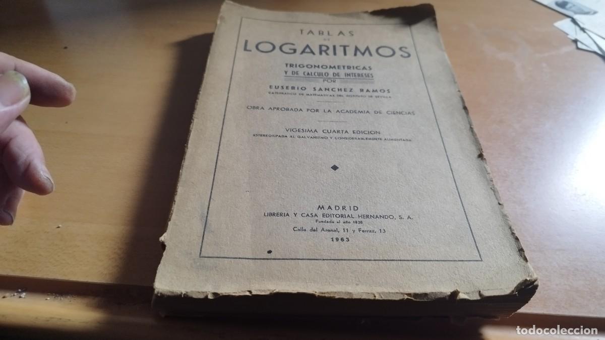 Libros de segunda mano de ciencias: TABLAS DE LOGARITMOS / EUSEBIO SANCHEZ RAMOS / CONS 607-13 / HERNANDO - Foto 1
