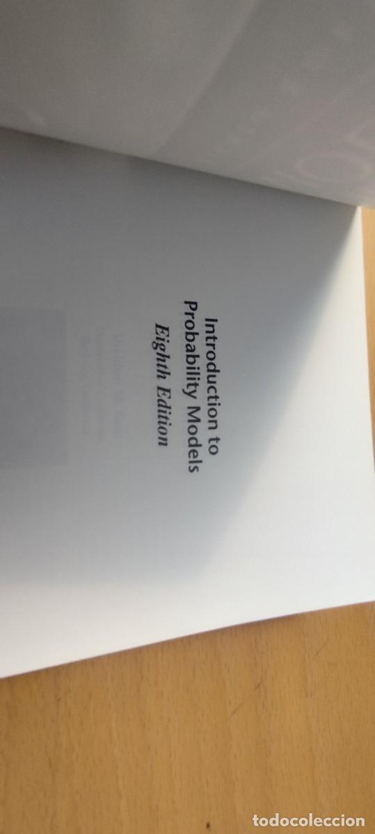 Libros de segunda mano de ciencias: INTRODUCTION TO PROBABILITY MODELS / EN INGLES / INTRODUCCI&Oacute;N A LOS MODELOS DE PROBABILIDAD / KARA0 - Foto 6