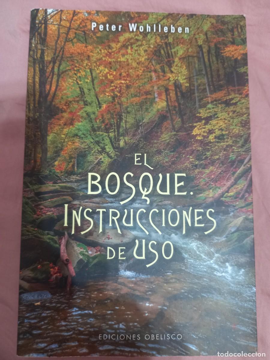 Libros de segunda mano: El bosque instrucciones de uso de Peter Wohlleben - Foto 1