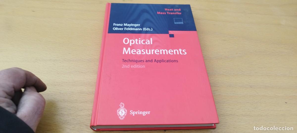 Libros de segunda mano de ciencias: OPTICAL MEASUREMENTS TECHNIQUES APPLICATIONS/EN INGLES/T&Eacute;CNICAS APLICACIONES MEDICIONES &Oacute;PTICAS - Foto 2