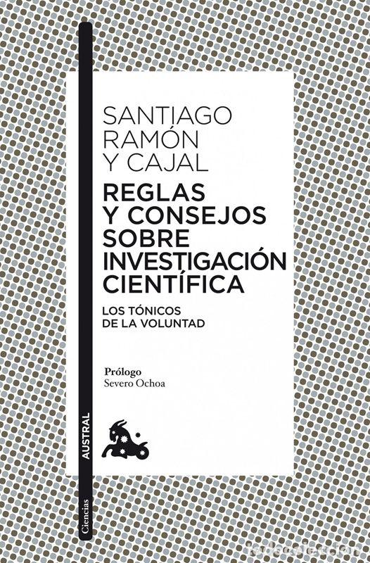 Libros de segunda mano: Reglas y consejos sobre investigaci&oacute;n cient&iacute;fica. - Ram&oacute;n Y Cajal, Santiago.