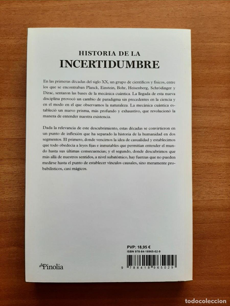 Libros de segunda mano de ciencias: HISTORIA DE LA INCERTIDUMBRE - SERGIO PARRA - Foto 2