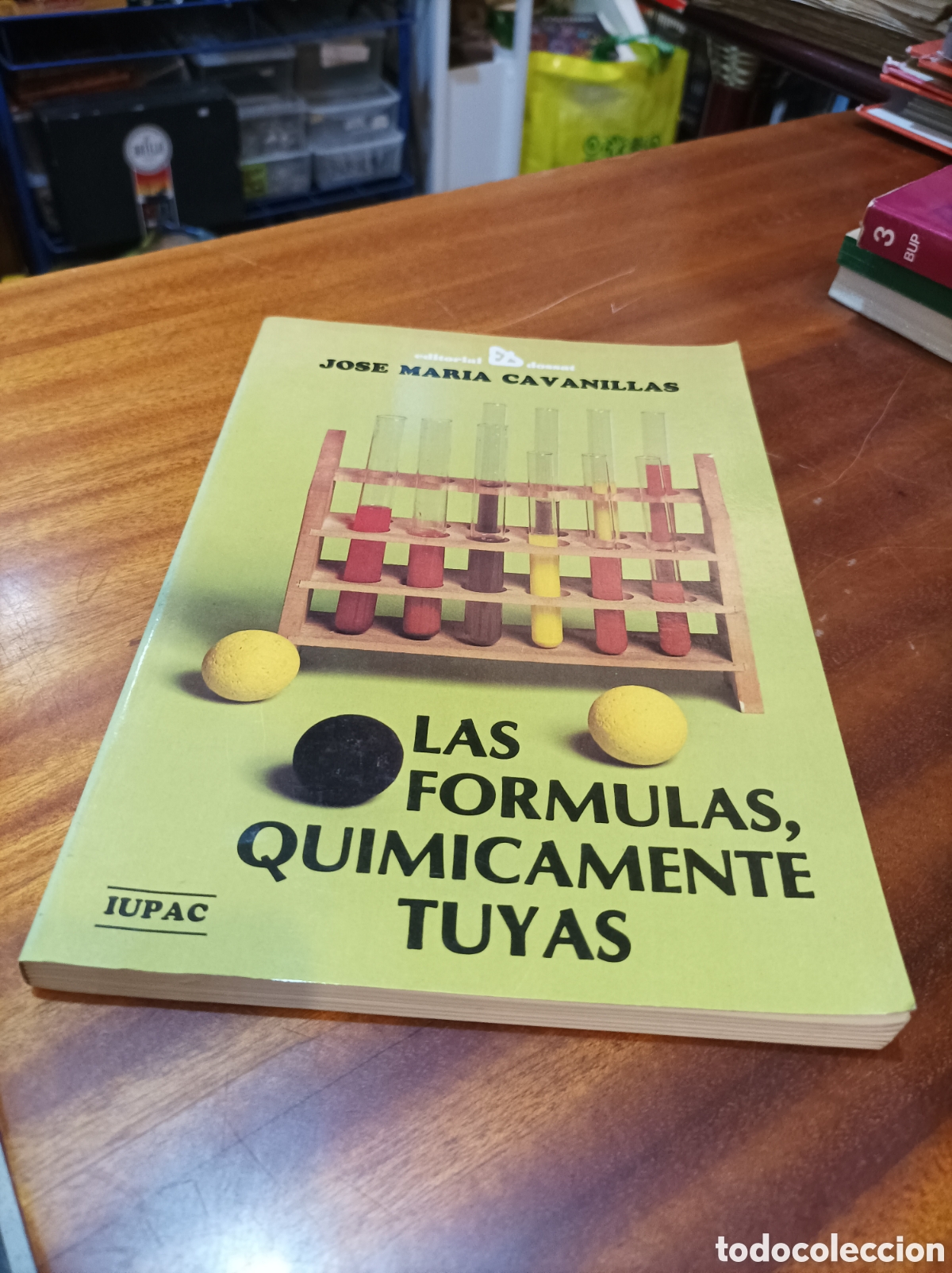 Libros de segunda mano de ciencias: LAS FORMULAS QU&Iacute;MICAMENTE TUYAS.JOSE MAR&Iacute;A CAVANILLAS.IUPAC - Foto 1