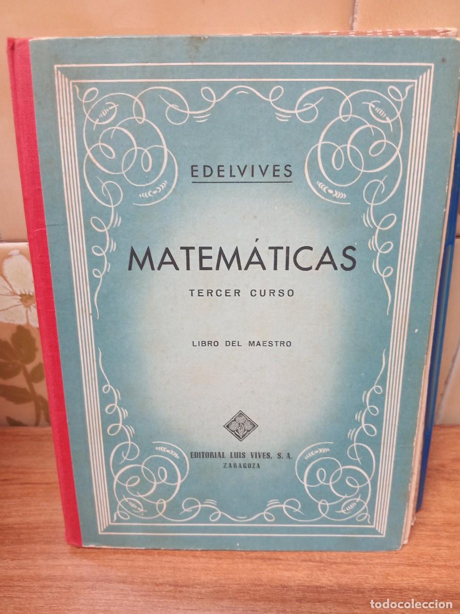 Libros de segunda mano de ciencias: MATEMATICAS - TERCER CURSO - LIBRO DEL MAESTRO - EDELVIVES - 1962 - Foto 1