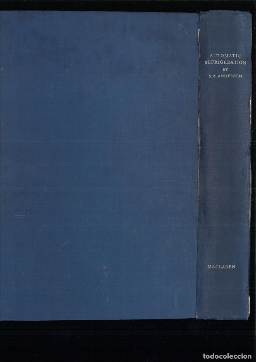 Libros de segunda mano de ciencias: AUTOMATIC REFRIGERATION. S. A. Andersen - Foto 4