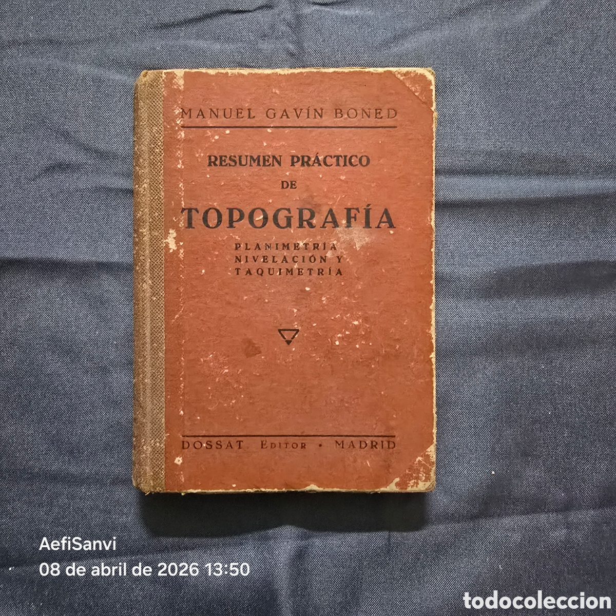 Libros de segunda mano de Ciencias: RES&Uacute;MEN PR&Aacute;CTICO DE TOPOGRAF&Iacute;A (MANUEL GALV&Iacute;N BONED) (DOSSAT)