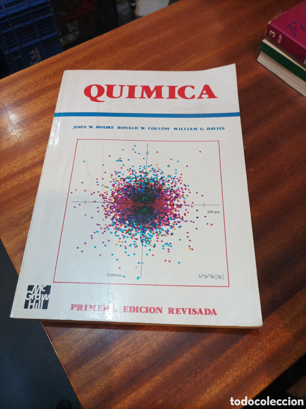 Livres d'occasion: QU&Iacute;MICA J.W.MOORE/R.W.COLLINS/W.G.DAVIES. MCGRAWHILL 1ED.REVISADA .1982