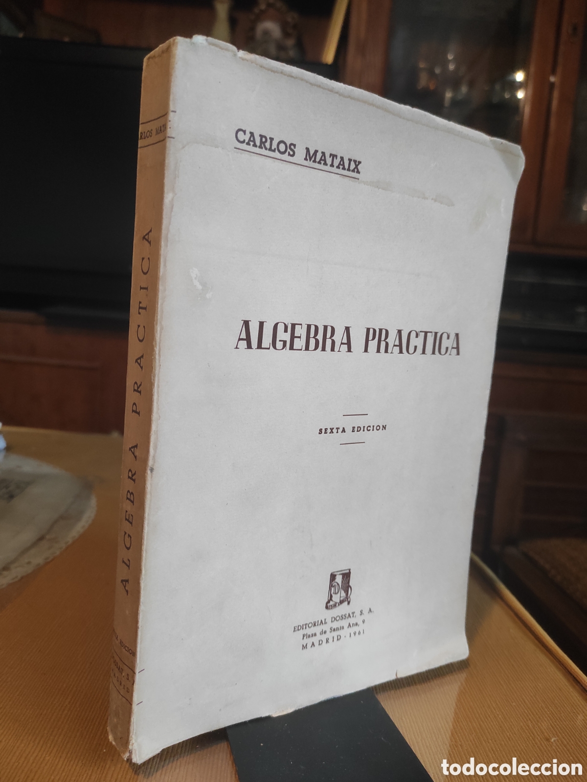 Libros de segunda mano de ciencias: &Aacute;lgebra pr&aacute;ctica - Carlos Mataix. Sexta Edici&oacute;n - Foto 1
