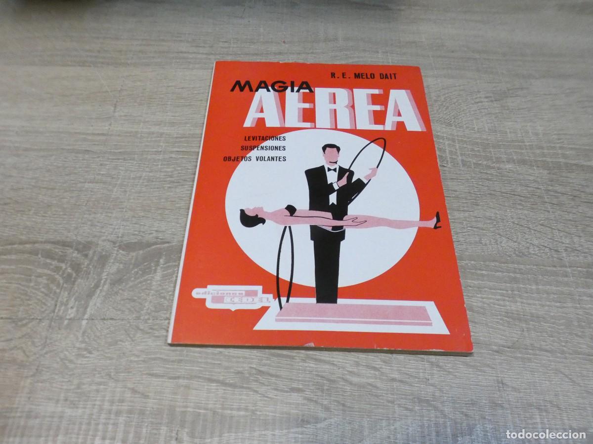 Libros de segunda mano de ciencias: ARKANSAS1980 LIBRO L RAMIRO E MELO LA MAGIA AERIA - Foto 1
