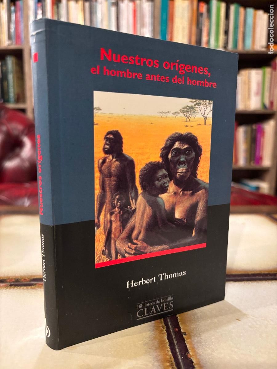 Libros de segunda mano: Nuestros or&iacute;genes, el hombre antes del hombre. Herbert Thomas. - Foto 1