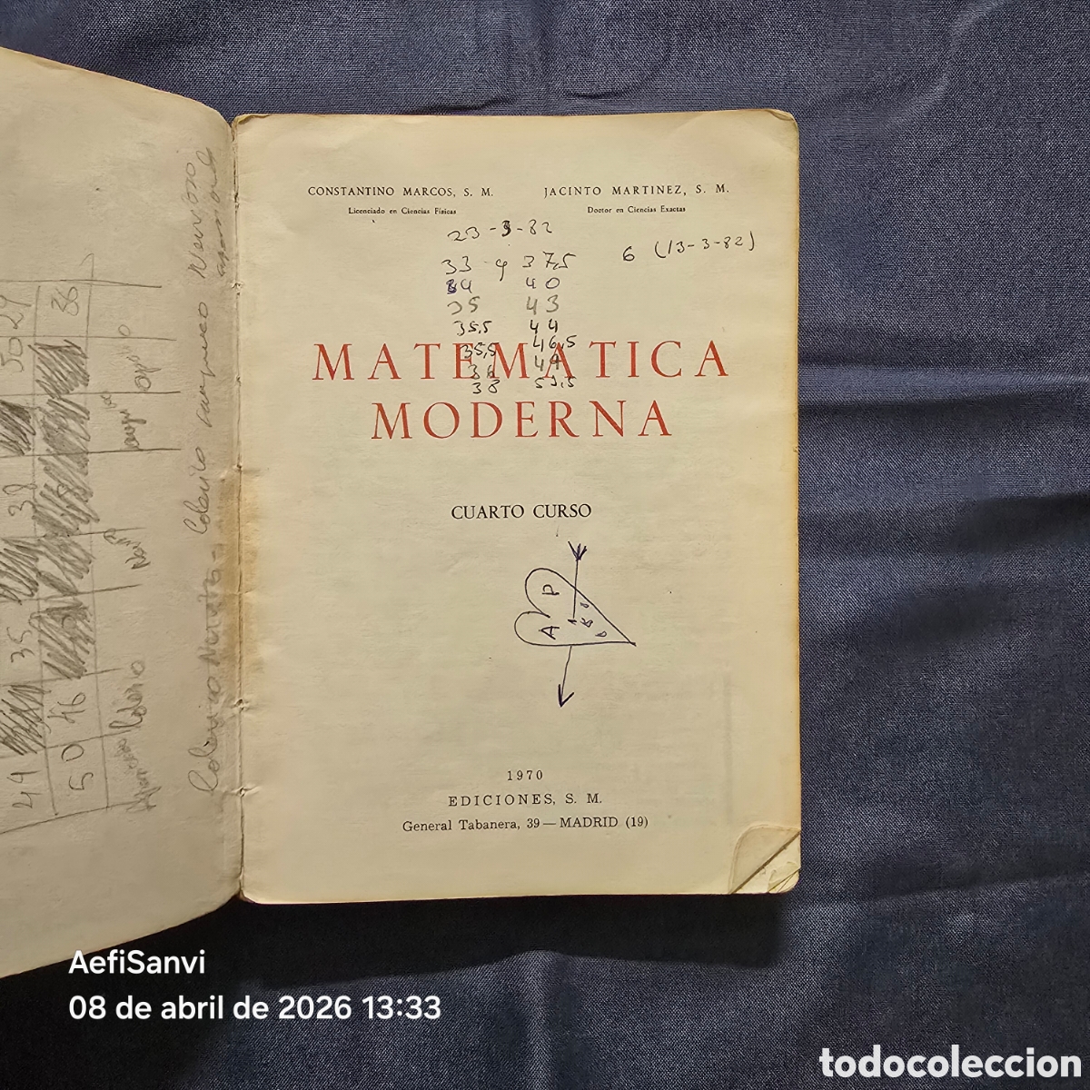 Libros de segunda mano de ciencias: MATEM&Aacute;TICA MODERNA, CUARTO CURSO (CONSTANTINO MARCOS - JACINTO MART&Iacute;NEZ) (SM) - Foto 2