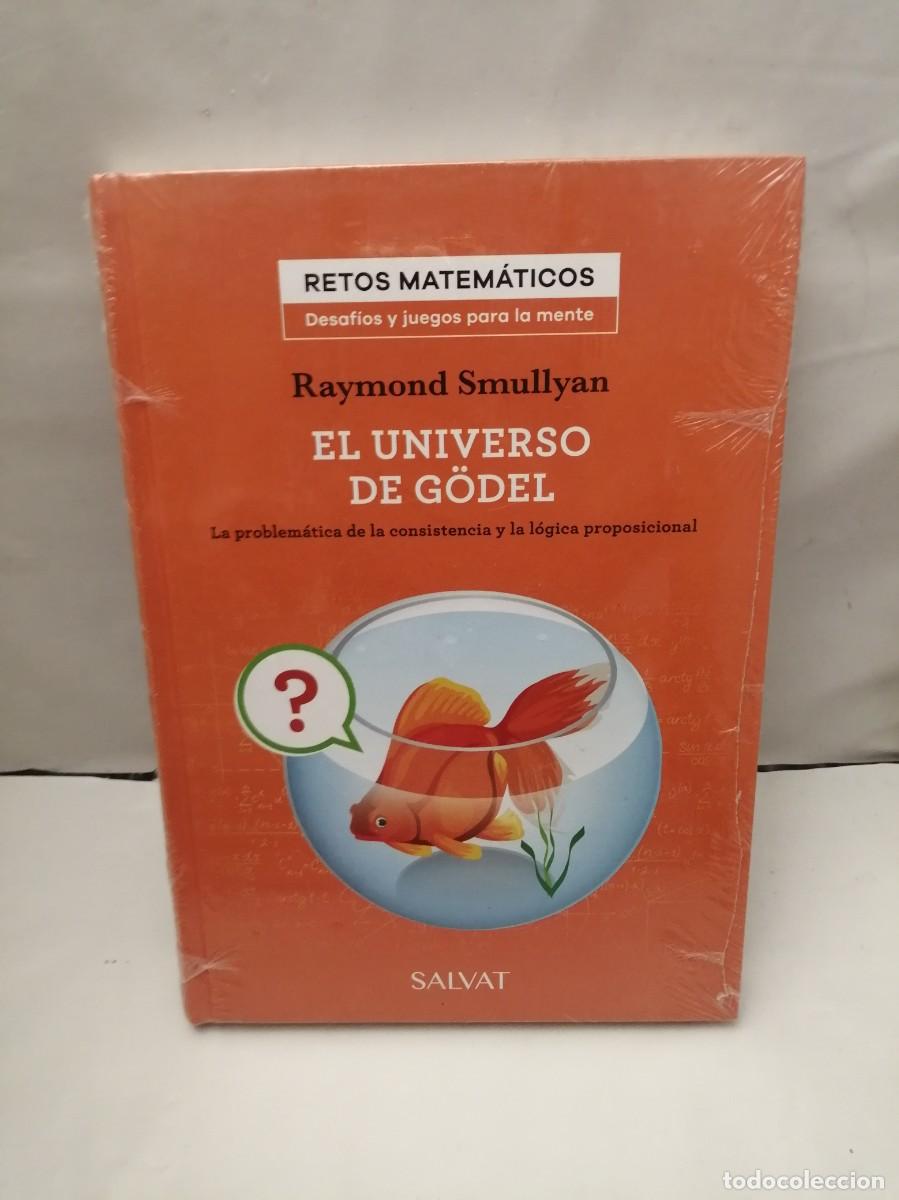 Libros de segunda mano de ciencias: El universo de G&ouml;del: La problem&aacute;tica de la consistencia y la l&oacute;gica proposicional (COMO NUEVO) - Foto 1