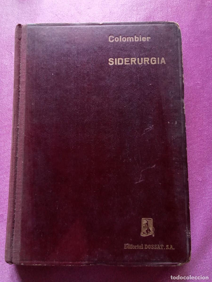 Libros de segunda mano de ciencias: SIDERURGIA .L.COLOMBIER 1956 .L53 2 - Foto 2